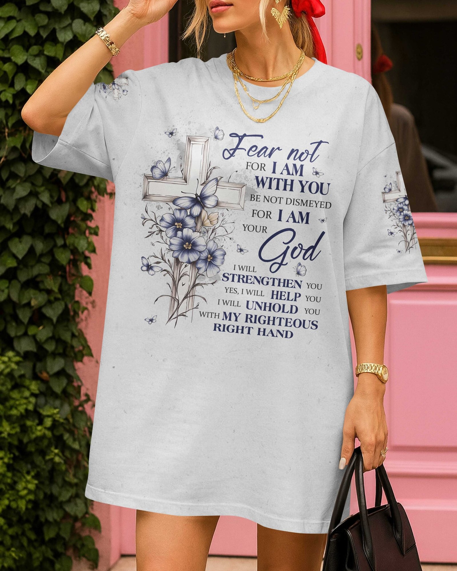 Fear Not For I Am With You Be Not Dismayed For I Am Your God T-Shirt - Image 4