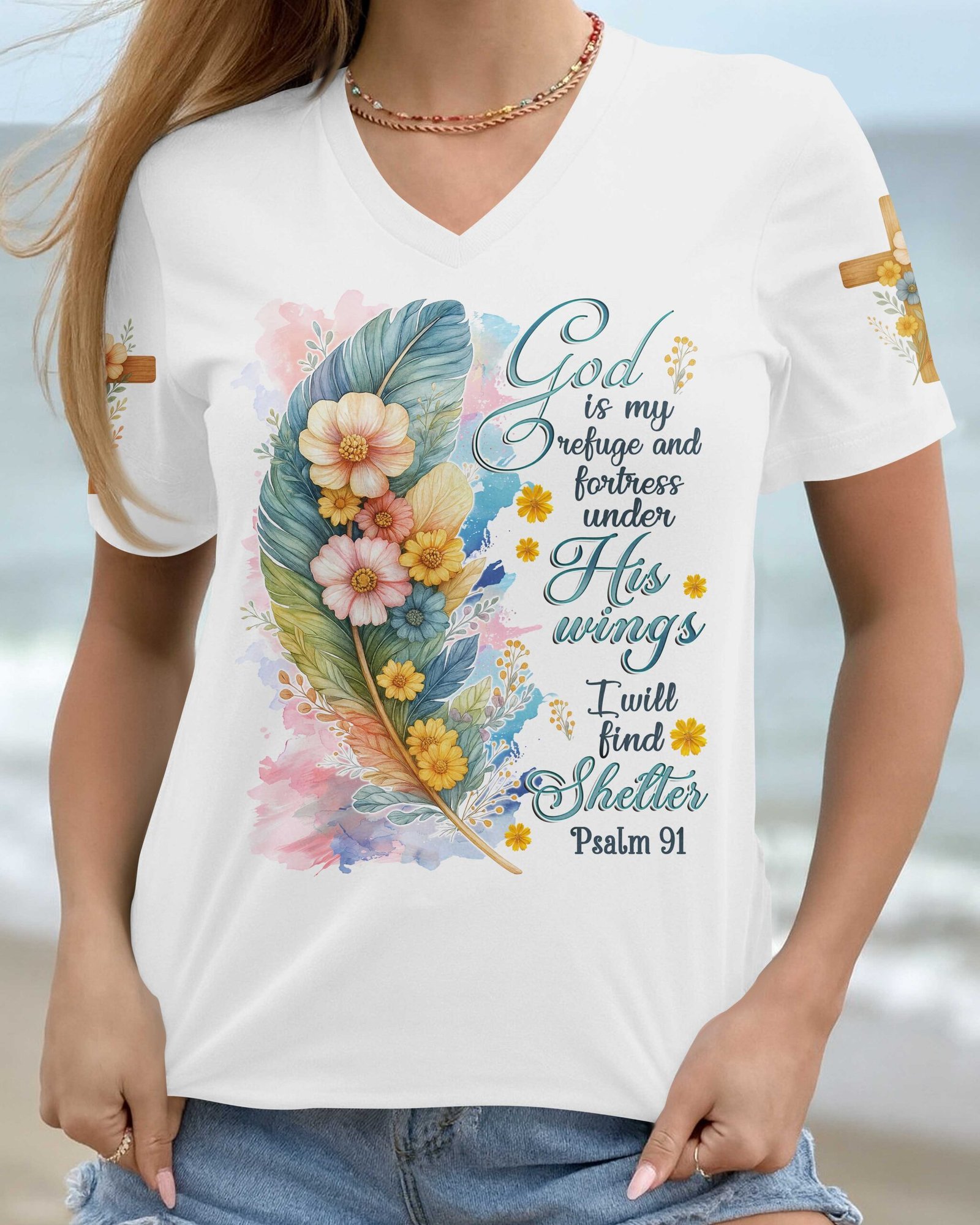 God Is My Refuge And Fortress Under His Wings I Will Find Shelter Psalm T-Shirt - Image 5