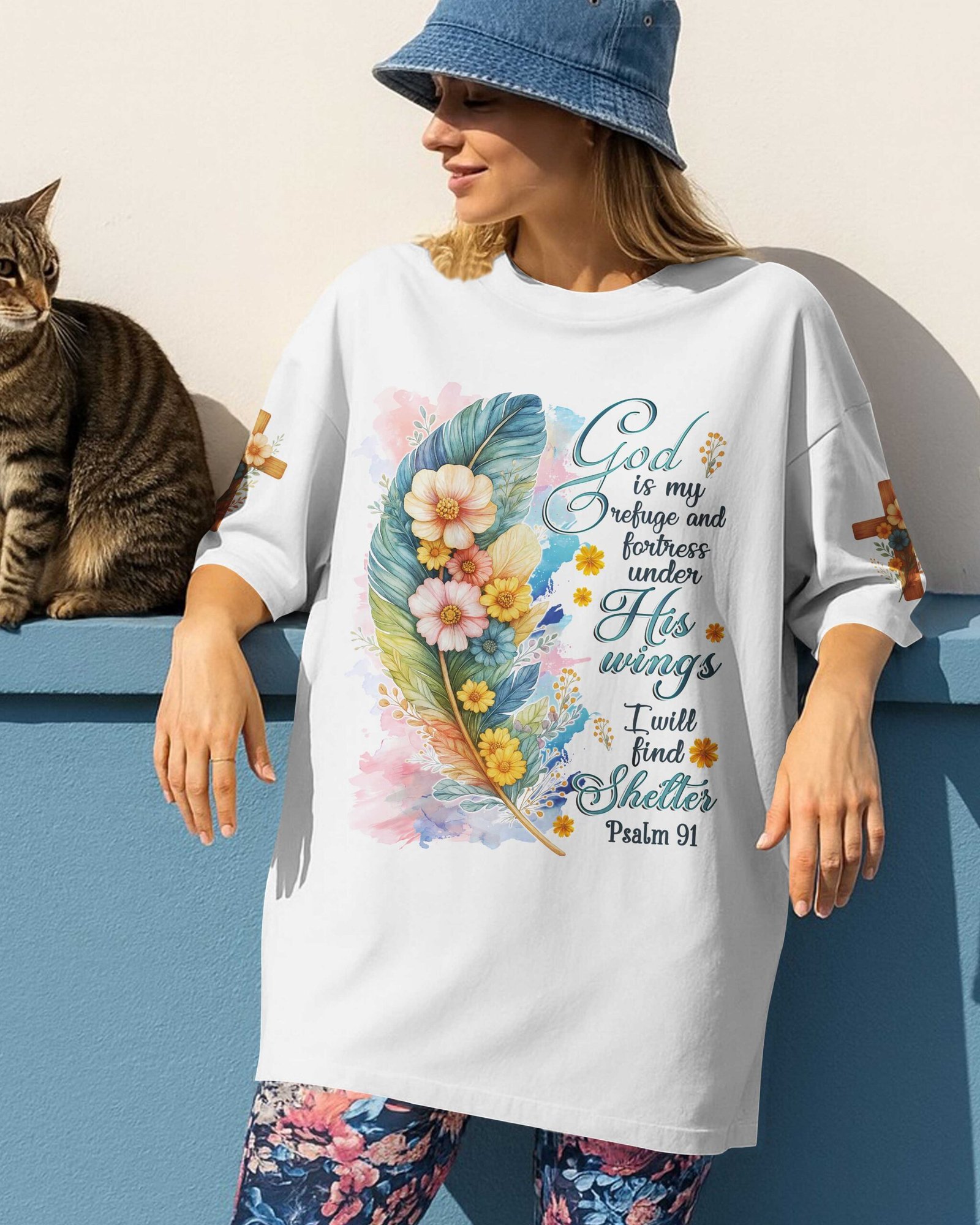 God Is My Refuge And Fortress Under His Wings I Will Find Shelter Psalm T-Shirt