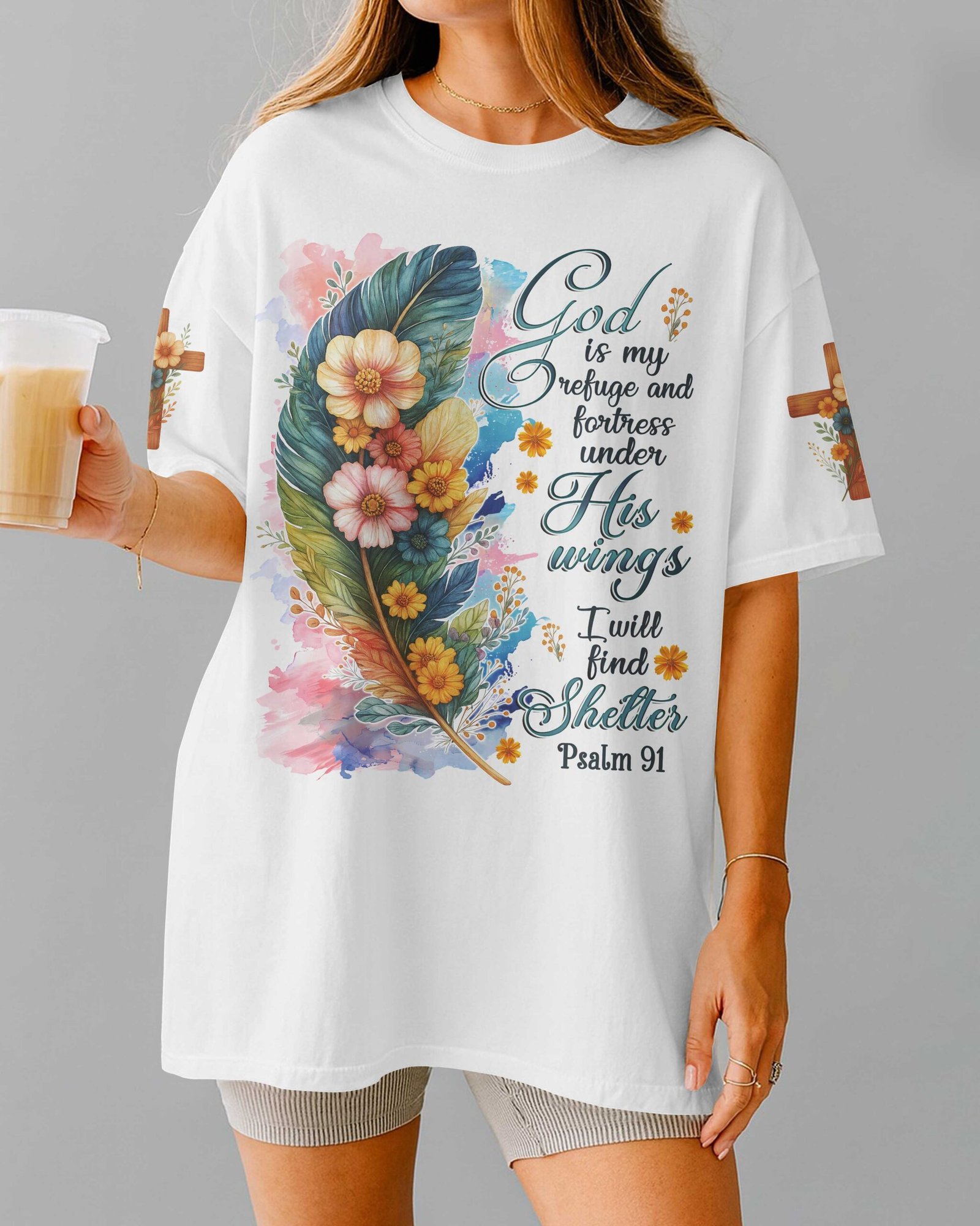God Is My Refuge And Fortress Under His Wings I Will Find Shelter Psalm T-Shirt - Image 3